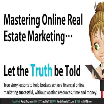 Mastering Online Real Estate Marketing: Let the Truth be Told 