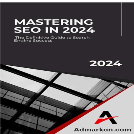Mastering SEO in 2024_ The Definitive Guide to Search Engine Success.pdf