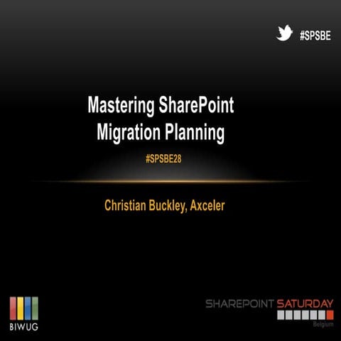 Mastering SharePoint Migration Planning SPSBE28