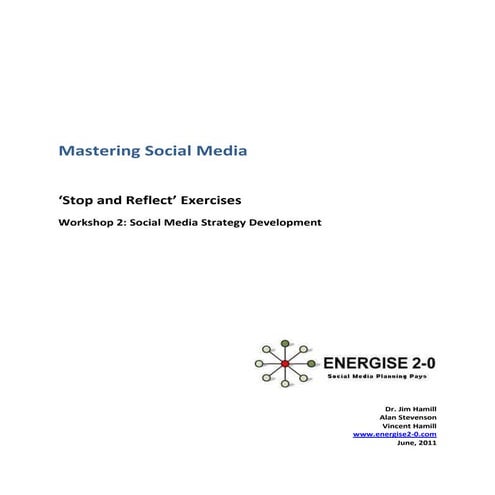 Mastering Social Media: Workshop 2 Exercises - Social Media Strategy Development