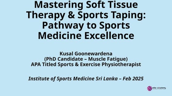 Mastering Soft Tissue Therapy & Sports Taping