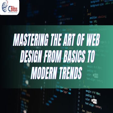 Mastering the Art of Web Design From Basics to Modern Trends.