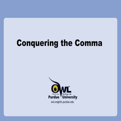 Mastering the comma