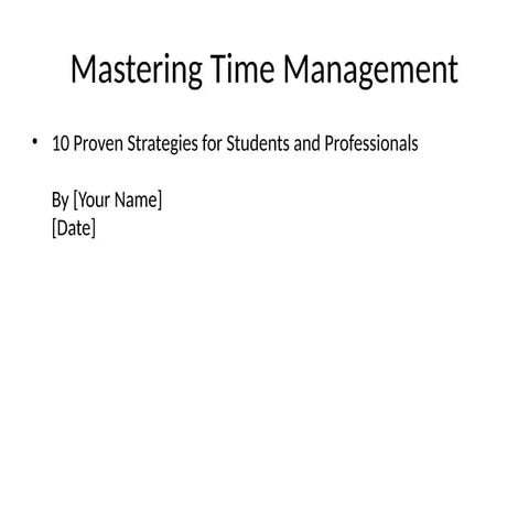 Mastering_Time_Management.pptx for students