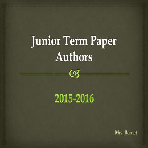 Junior Term Paper Authors: 2015-2016 