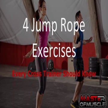 4 Jump Rope Exercises Every Cross Trainer Should Know
