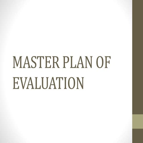 Master plan of evaluation