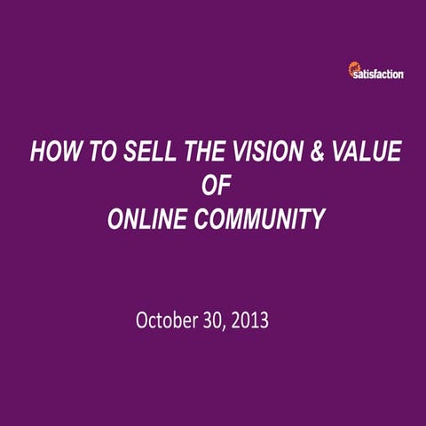 How to sell the vision & value of online community