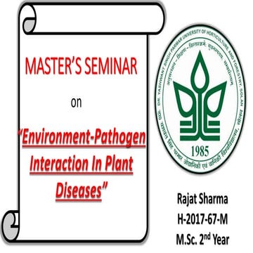 Environment-Pathogen Interaction in Plant Diseases | PPTX