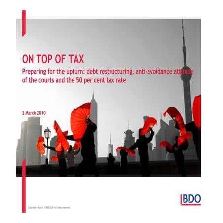 On Top of Tax - preparing for the upturn: debt restructuring, anti-avoidance ...