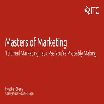10 Email Marketing Feaux Pas You're Probably Making