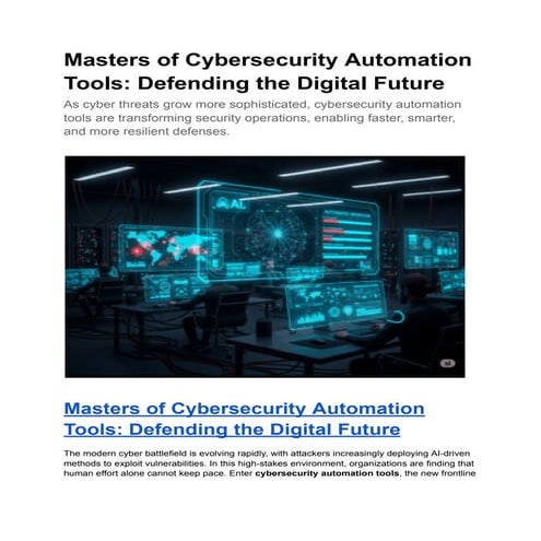 Masters of Cybersecurity Automation Tools_ Defending the Digital Future.pdf