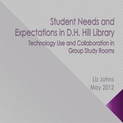 Student Needs and Expectations in an Academic Library