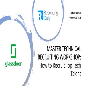 Master Technical Recruiting Workshop:  How to Recruit Top Tech Talent