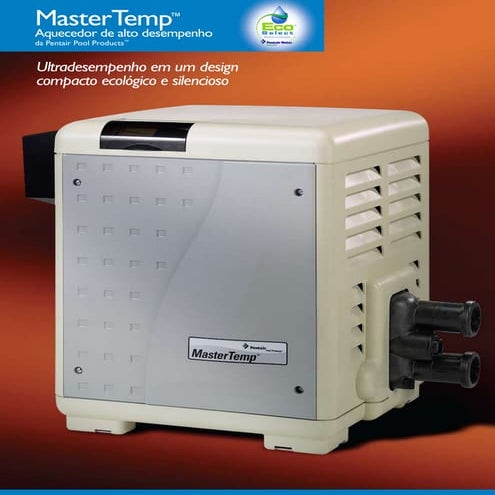 Mastertemp Aquecedor de Alto Desempenho | PDF