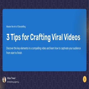 3 Tips to Make Viral Videos for Businesses - Master the Art of Storytelling