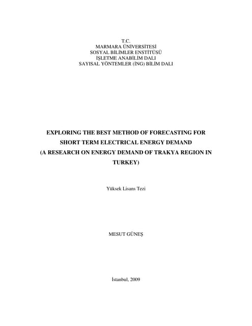 Exploring the best method of forecasting for short term electrical energy demand
