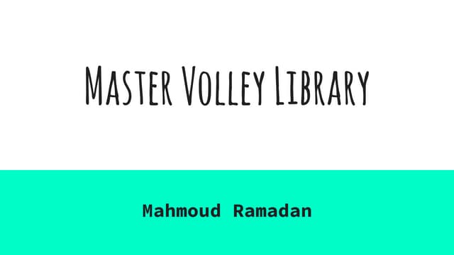Master volley library