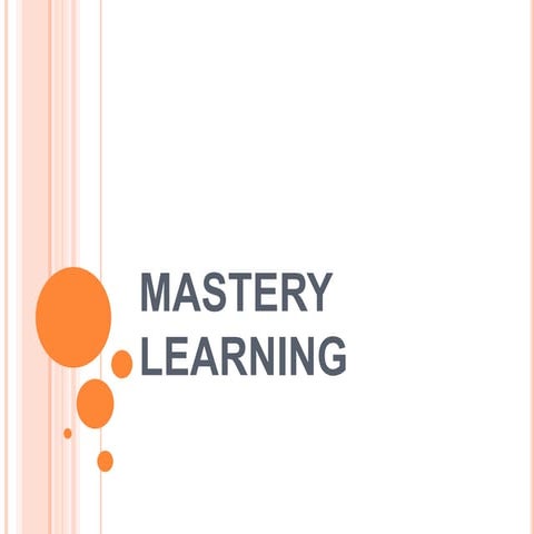 Mastery learning IN EDUCATION sunum (1)