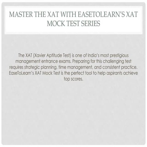 Master Your XAT Exam with EaseToLearn’s XAT Mock Test: Your Gateway to Success