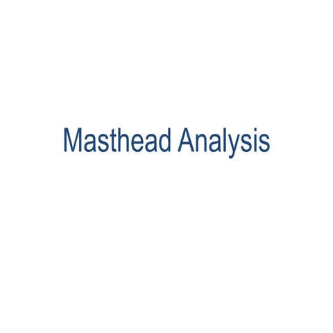 Masthead analysis