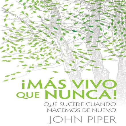 !Mas vivo que nunca!   de John Piper.pdf