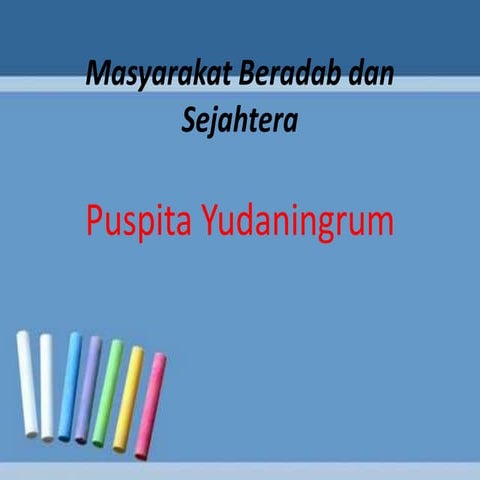 Masyarakat beradab dan sejahtera
