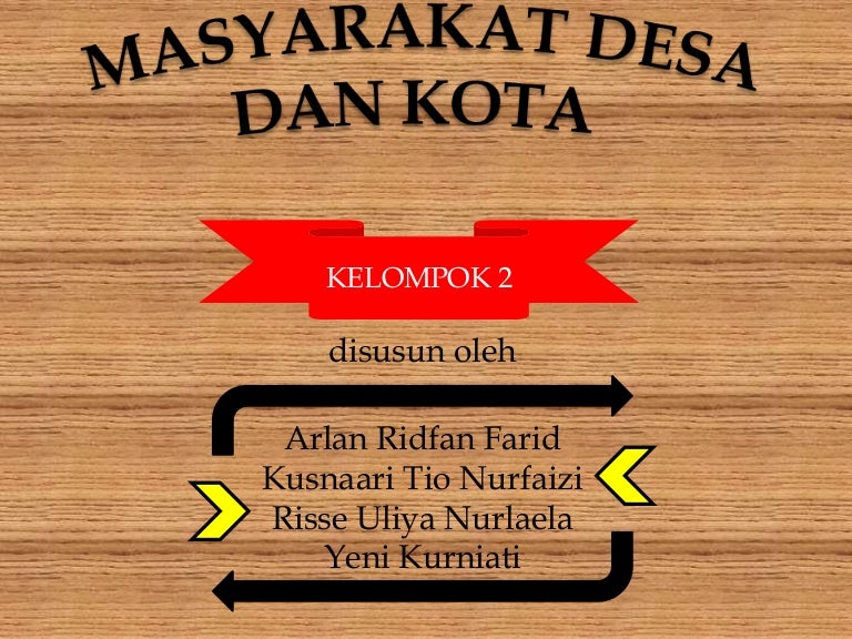 Masyarakat Desa Dan Masyarakat Perkotaan Masyarakat Desa Dan Masyarakat Perkotaan