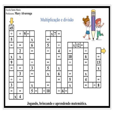 Desafio matemático -  multiplicação e divisão.