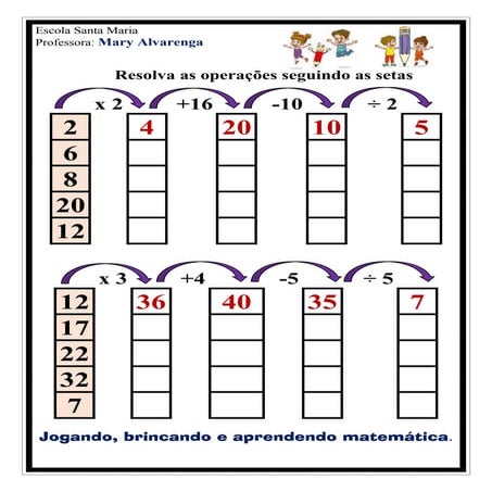 Mat - Seguindo as setas  adição subtração multplicação e divisão.