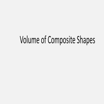 Mat2793 - Volume of Composite Shapes