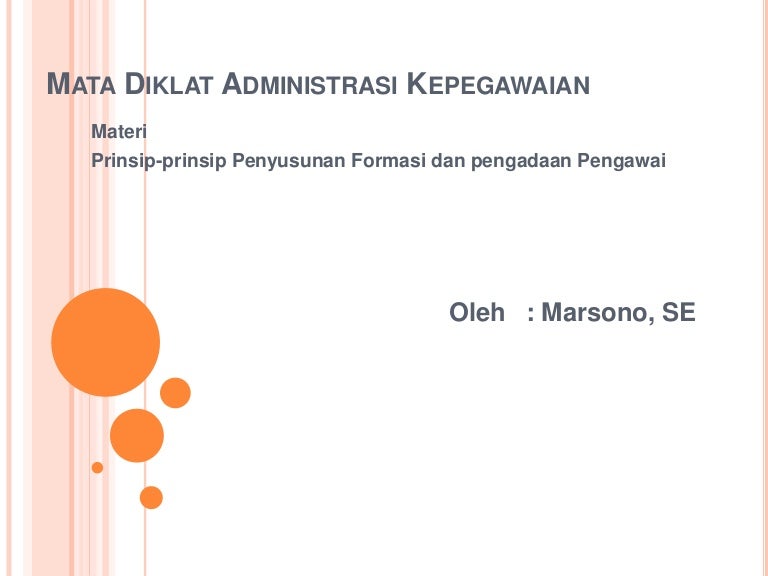 Mata Diklat Administrasi Kepegawaian Mata Diklat Administrasi Kepegawaian