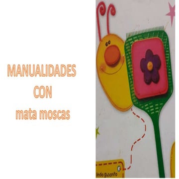 MANUALIDADES CON MATAMOSCA