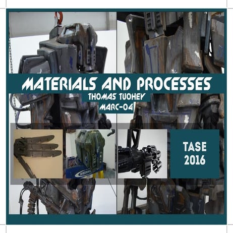 Materials and Processes