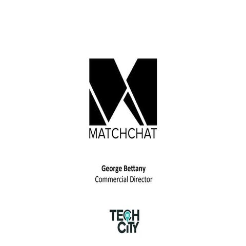 Matchchat - Tech City UK Cluster Showcase event