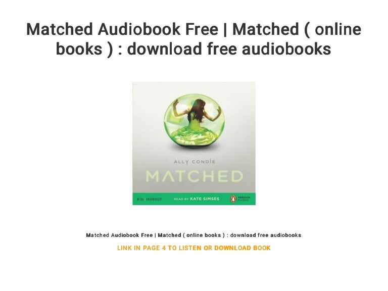 Matched Audiobook Free Matched Online Books Download Free Aud