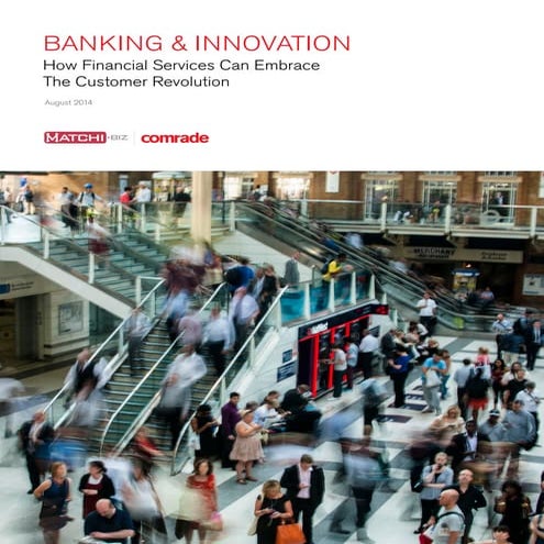 Banking & Innovation: How Financial Services Can Embrace the Customer Revolution