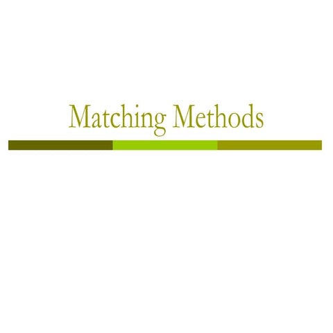 Matching_Methods.ppthttps://turnitinuk.comhttps://turnitinuk.com