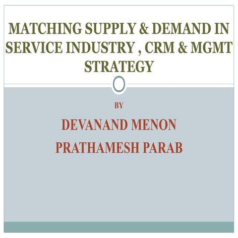 Matching Supply & Demand & CRM