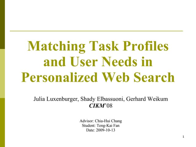 Matching Task Profiles And User Needs In Personalized Web Search