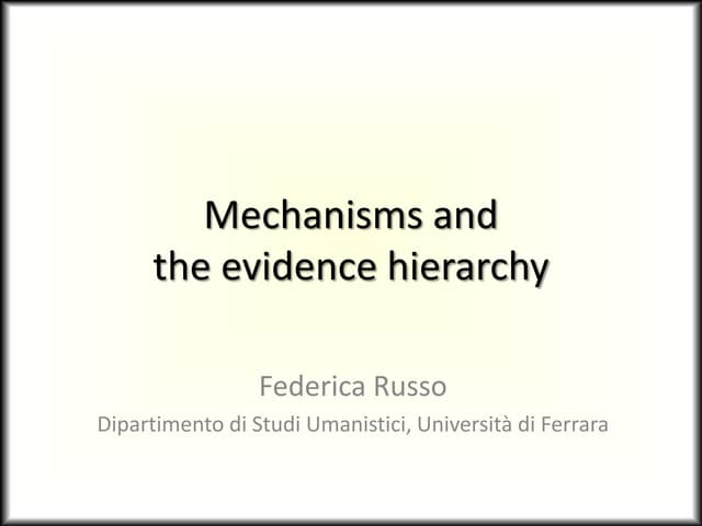 Mechanisms and the evidence hierarchy