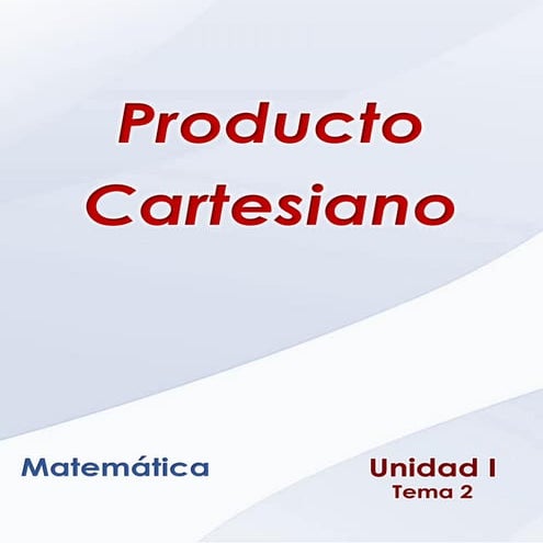 Matemática unidad I  tema 2