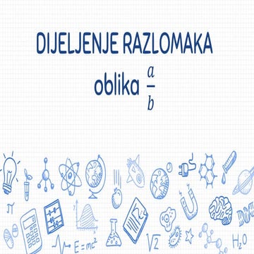 Matematika dijeljenje razlomaka | PPTX