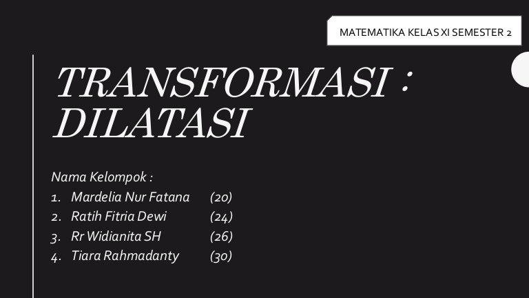 Matematika Transformasi Dilatasi
