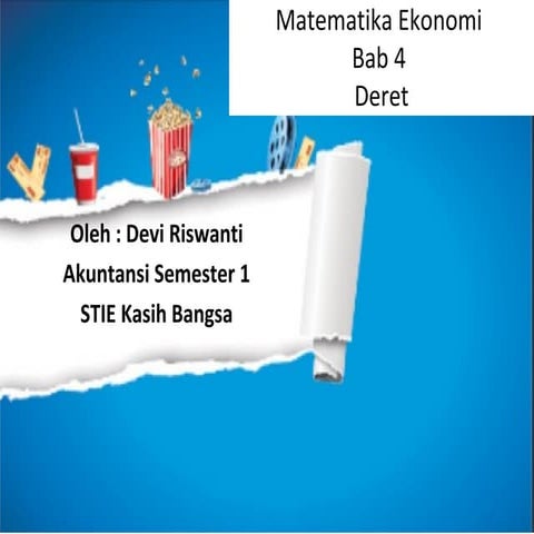 Matematika ekonomi bab 4 deret