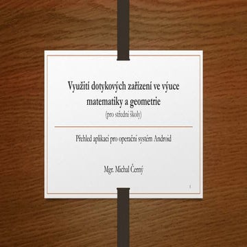 Dotykova zarizeni ve vyuce matematiky a geometrie na SS