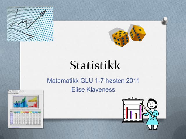 Matematikk glu1 7uke34statistikk