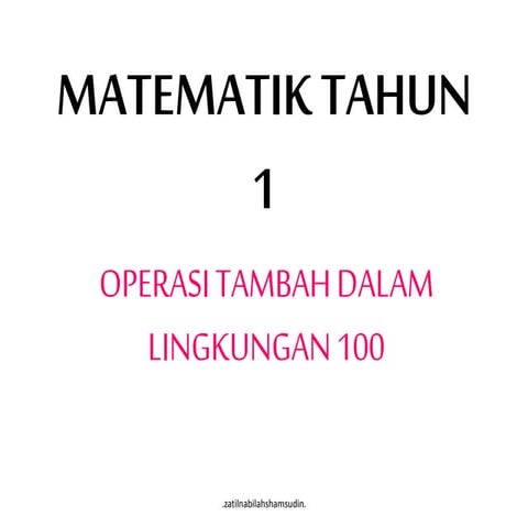 Matematik tahun 1 tambah dalam lingkungan 100