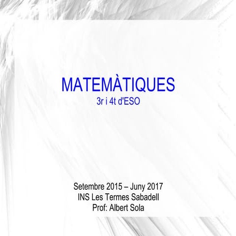 Matemàtiques 3r i 4t eso