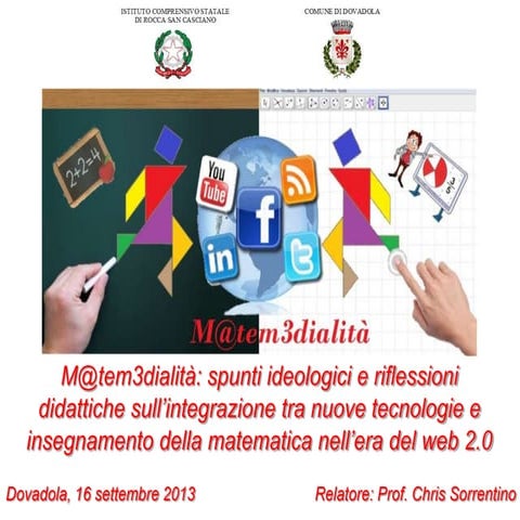Matemedialità (primo seminario): insegnare ed apprendere principi aritmetici,...
